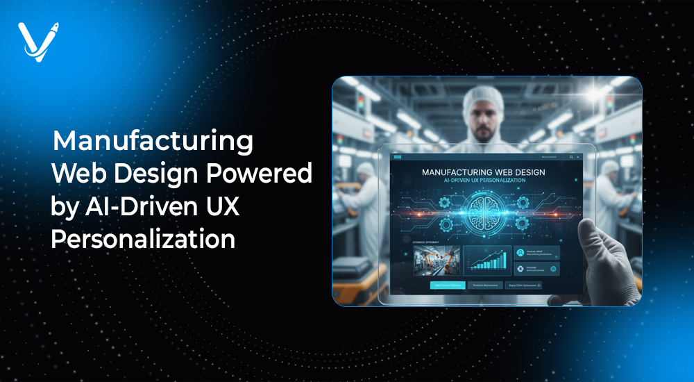 Manufacturing Web Design Powered by AI-Driven UX Personalization